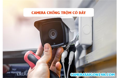 camera chống trộm có dây