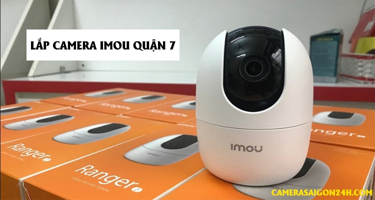 lắp camera Imou quận 7